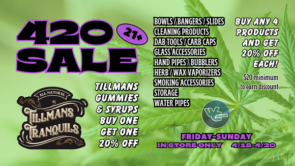 420 Sale at WC Vapor